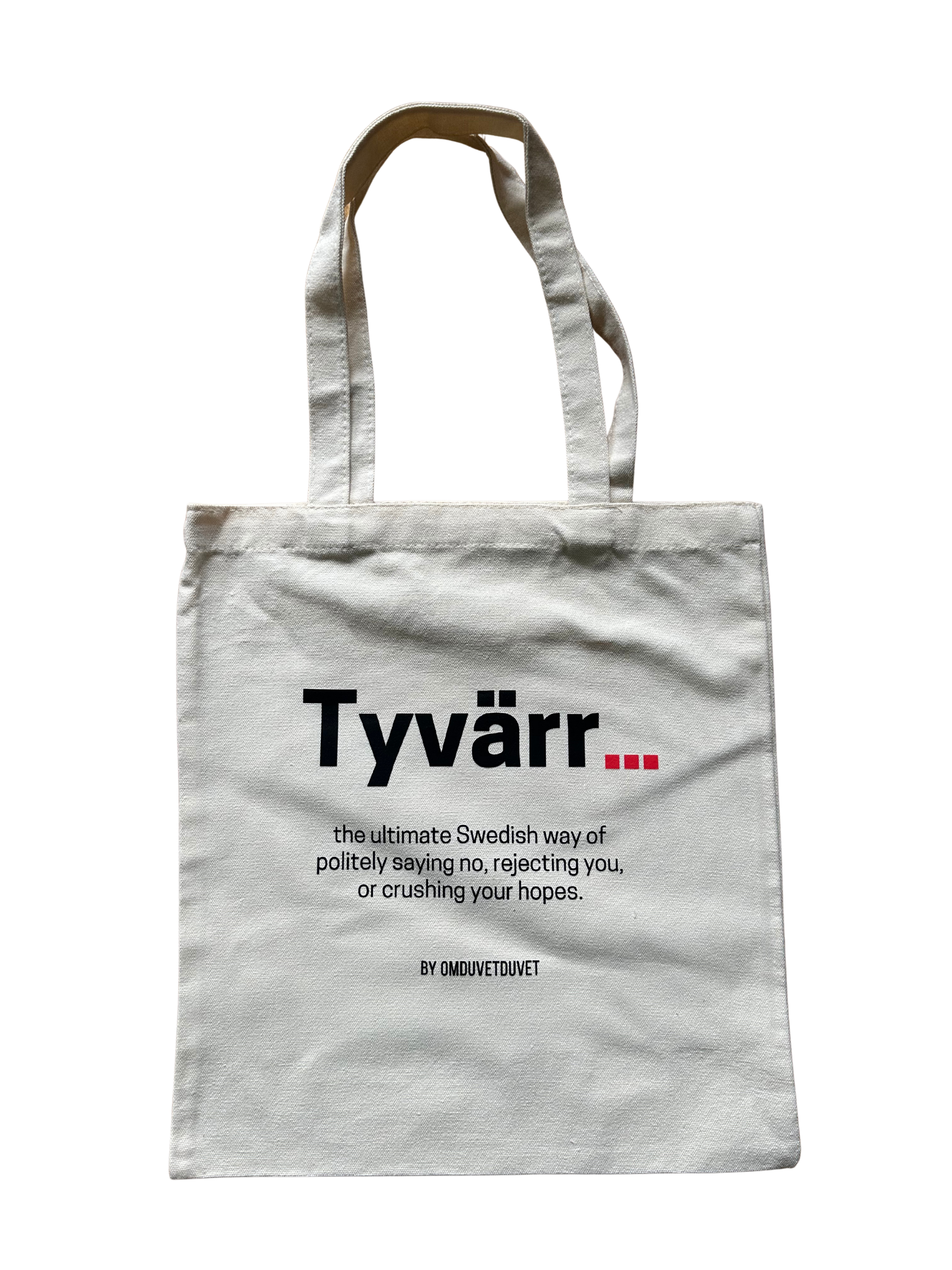 Tyvärr Tote